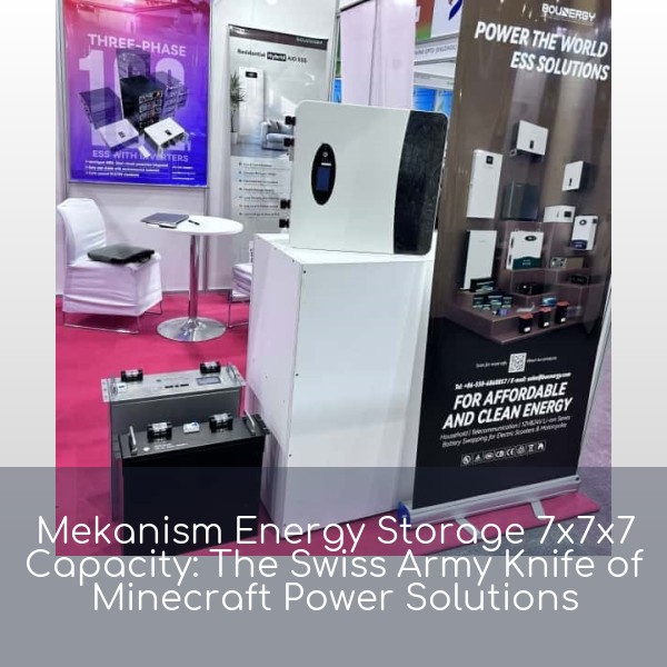 Mekanism Energy Storage 7x7x7 Capacity: The Swiss Army Knife of Minecraft Power Solutions